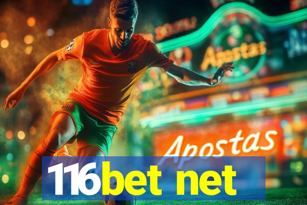 116bet net